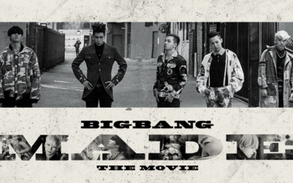 BIGBANG MADE THE MOVIE LANJUTKAN KESUKSESAN KOREAN WAVE DI E!