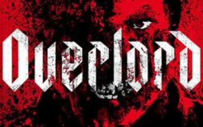 OVERLORD, Aksi Tentara Zombie Eksperimen Nazi