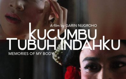 Kucumbu Tubuh Indahku akan Segara Hadir di Seluruh Bioskop Tanah Air