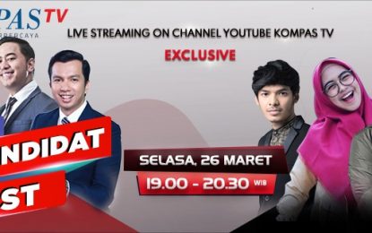 DUKUNG PEMILU 2019, KOMPAS TV MENGHADIRKAN “KANDIDAT FEST”