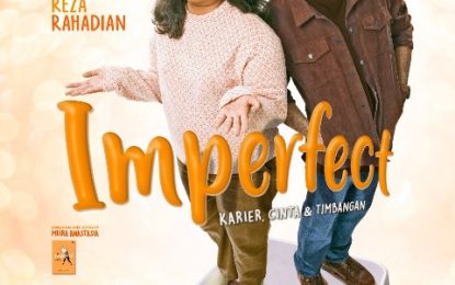 Poster Imperfect: Karier, Cinta, & Timbangan Dirilis