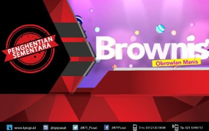 KPI Hentikan Sementara Tayangan “Brownis” Trans TV