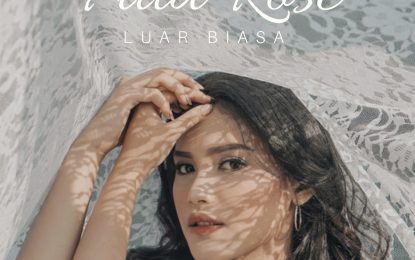 PITTA ROSE Tampilkan “Luar Biasa”