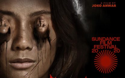 FILM ‘PEREMPUAN TANAH JAHANAM’ BERHASIL MENEMBUS SUNDANCE FILM FESTIVAL 2020