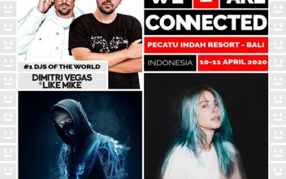 We Are Connected (WAC)- Festival EDM Interaktif Pertama di Indonesia siap Digelar di Bali!
