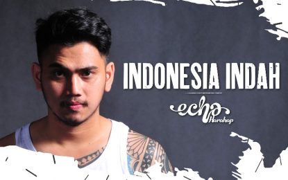 ﻿Echa Harahap Merilis Indonesia Indah