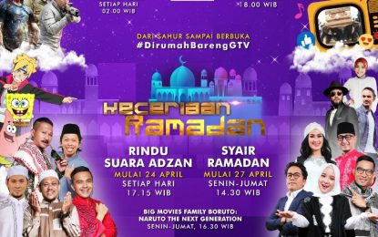 Sambut Ramadan Dengan Ceria #DiRumahBarengGTV