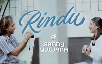 Sandy Yuwana Meliris Single Terbarunya “Rindu“