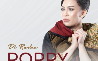 Poppy Taubari Persembahkan Single Melayu “Di Rantau”