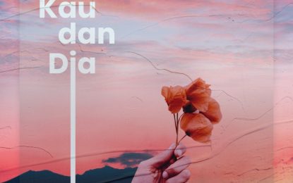 Rio Adiwardhana Merilis “KAU DAN DIA”