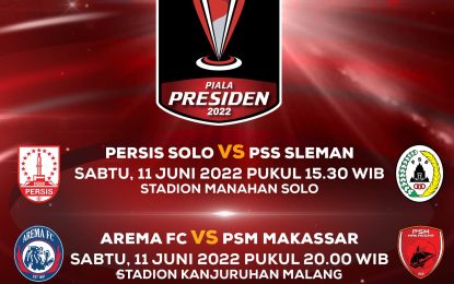 Indosiar Dan Vidio Tayangkan Eksklusif 42 Laga Piala Presiden 2022