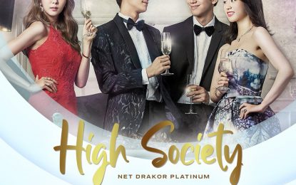 Drakor “High Society” Hadir di NET TV