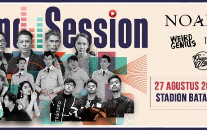 Sound Session – Gelegar Pesta Musik di Balikpapan Bareng NOAH, BCL, WEIRD GENIUS, THE CHANGCUTERS dan GUYON WATON feat. BELLA NOVA