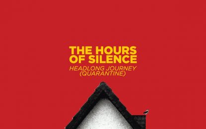 Lewat  “Headlong Journey (Quarantine)”,  The Hours of Silence Renungi Ketidakpastian