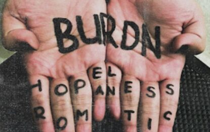 BURDN Merilis Single Pembuka Tahun Ini “EL_HOPANESS_ROMTIC”