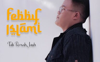 Febby Islami Rilis Single Baru “Tak Pernah Jauh”