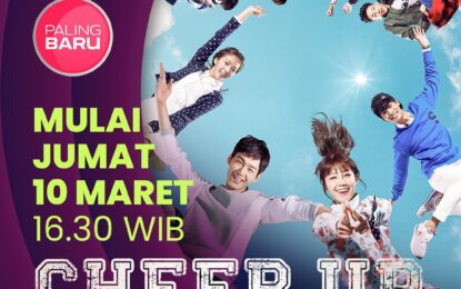 NET TV Hadirkan Drakor “Cheer Up”