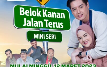 Indosiar Hadirkan Mini Seri Terbaru “Belok Kanan Jalan Terus”