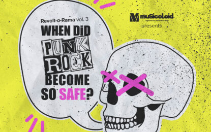 Wadah Pembuktian Musik Punk Rock di Indonesia, Album Kompilasi Revolt-O-Rama Vol.3 Kembali Digelar Musicoloid Records