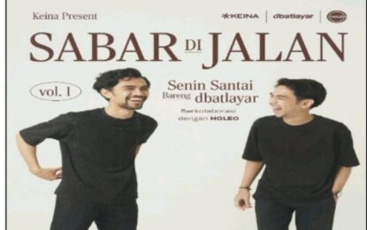 SABAR DI JALAN, Rayakan 3 Tahun Bermusik, DBATLAYAR Hadirkan “Sabar di Jalan”