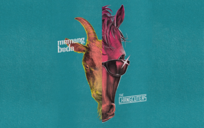 THE CHANGCUTERS Rilis “Memang Beda”