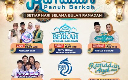 “Ramadan Penuh Berkah” Di Indosiar