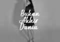 TANIA, LANGIT SORE Luncurkan Lagu ‘Bukan Akhir Dunia”