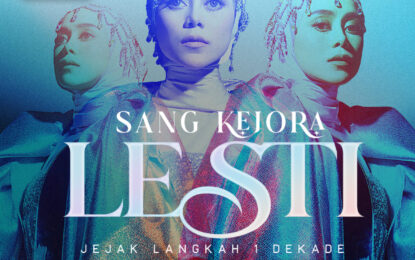 KONSER “SANG KEJORA: LESTI JEJAK LANGKAH 1 DEKADE” TAYANG DI INDOSIAR DAN VIDIO