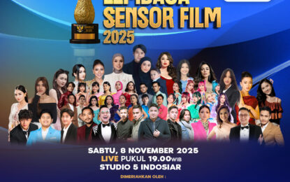 INDOSIAR KEMBALI SIARKAN MALAM “ANUGERAH LEMBAGA SENSOR FILM 2025”