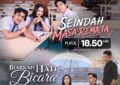 Sinetron “Seindah Masa Remaja” Dan “Biarkan Hati Bicara” Siap Menemani Pemirsa SCTV
