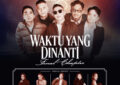 ANTAM Presents Ungu – Waktu Yang Dinanti: Final Chapter